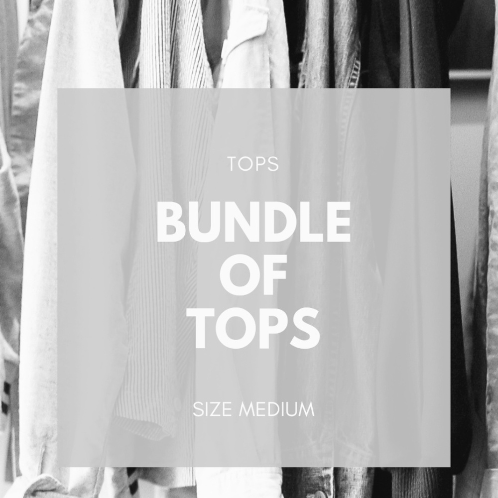 50% Bundle of Medium Tops